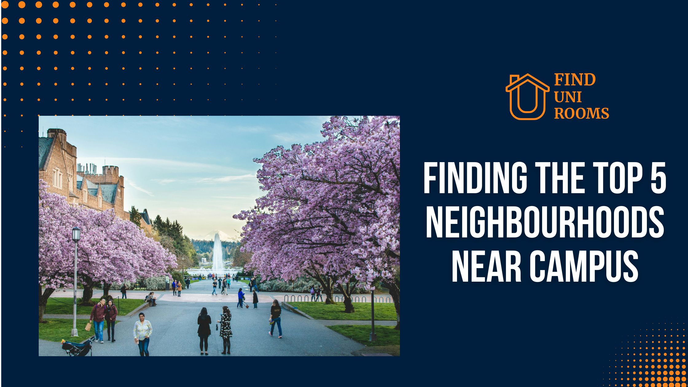 How to Find the Top 5 Student Neighbourhoods Near Campus